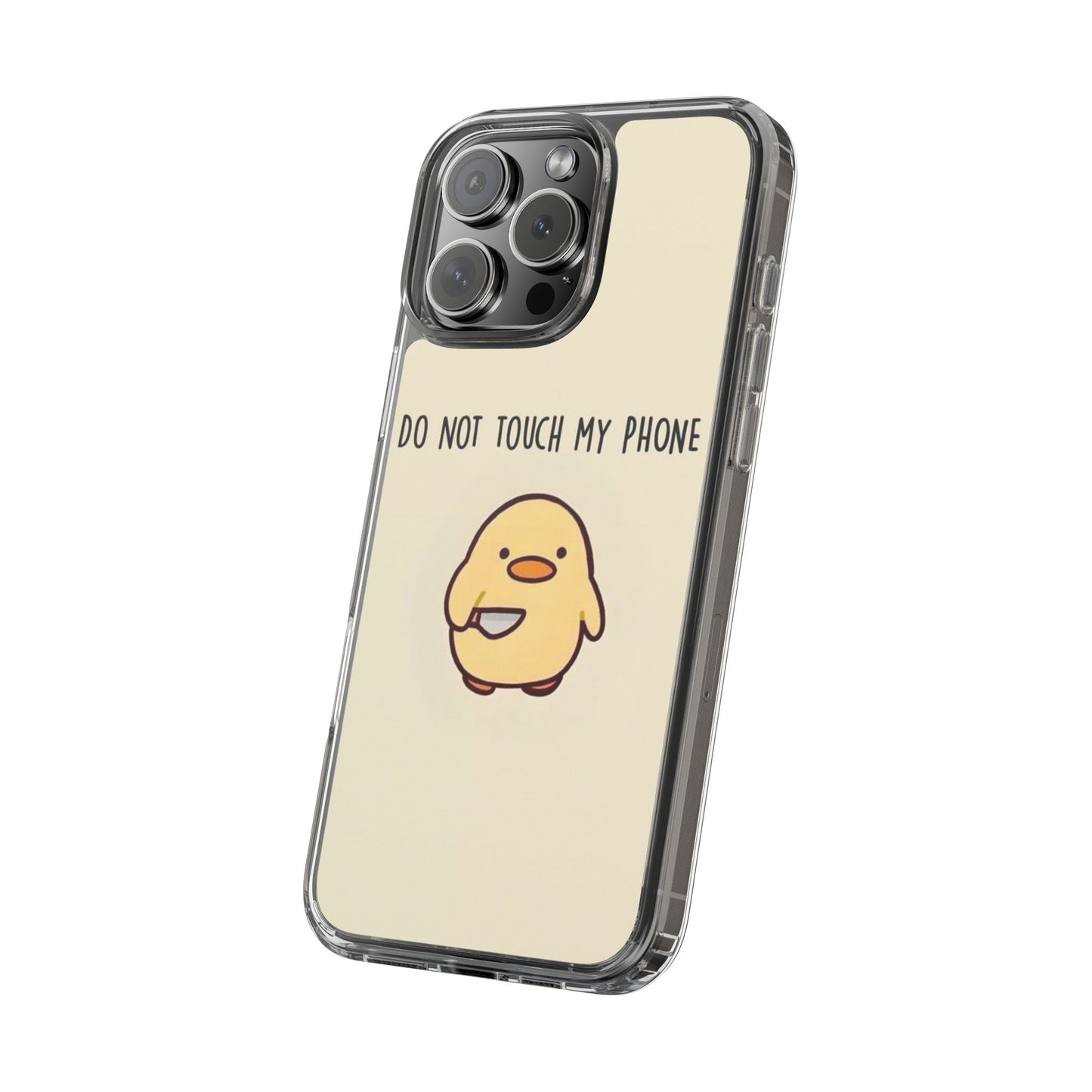 Funny Phone Case, Do Not Touch My Phone