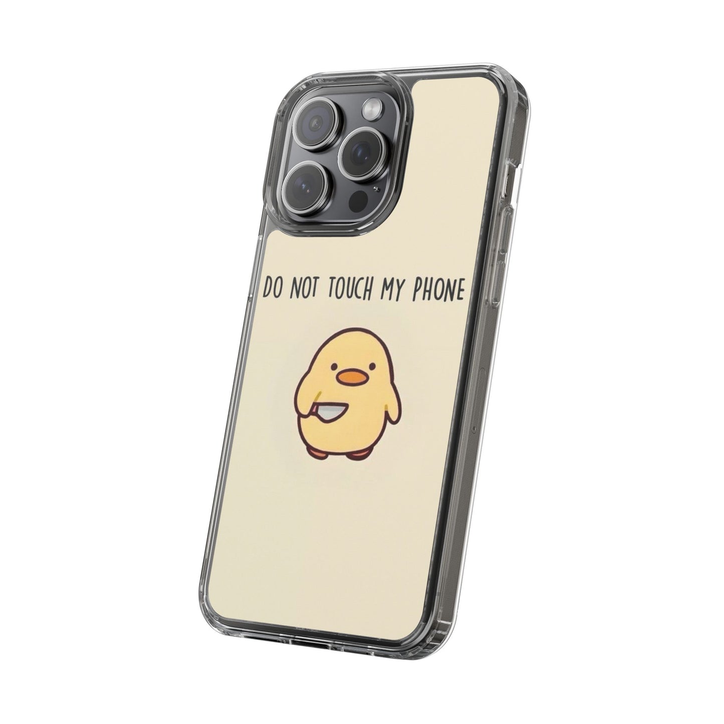 Funny Phone Case, Do Not Touch My Phone