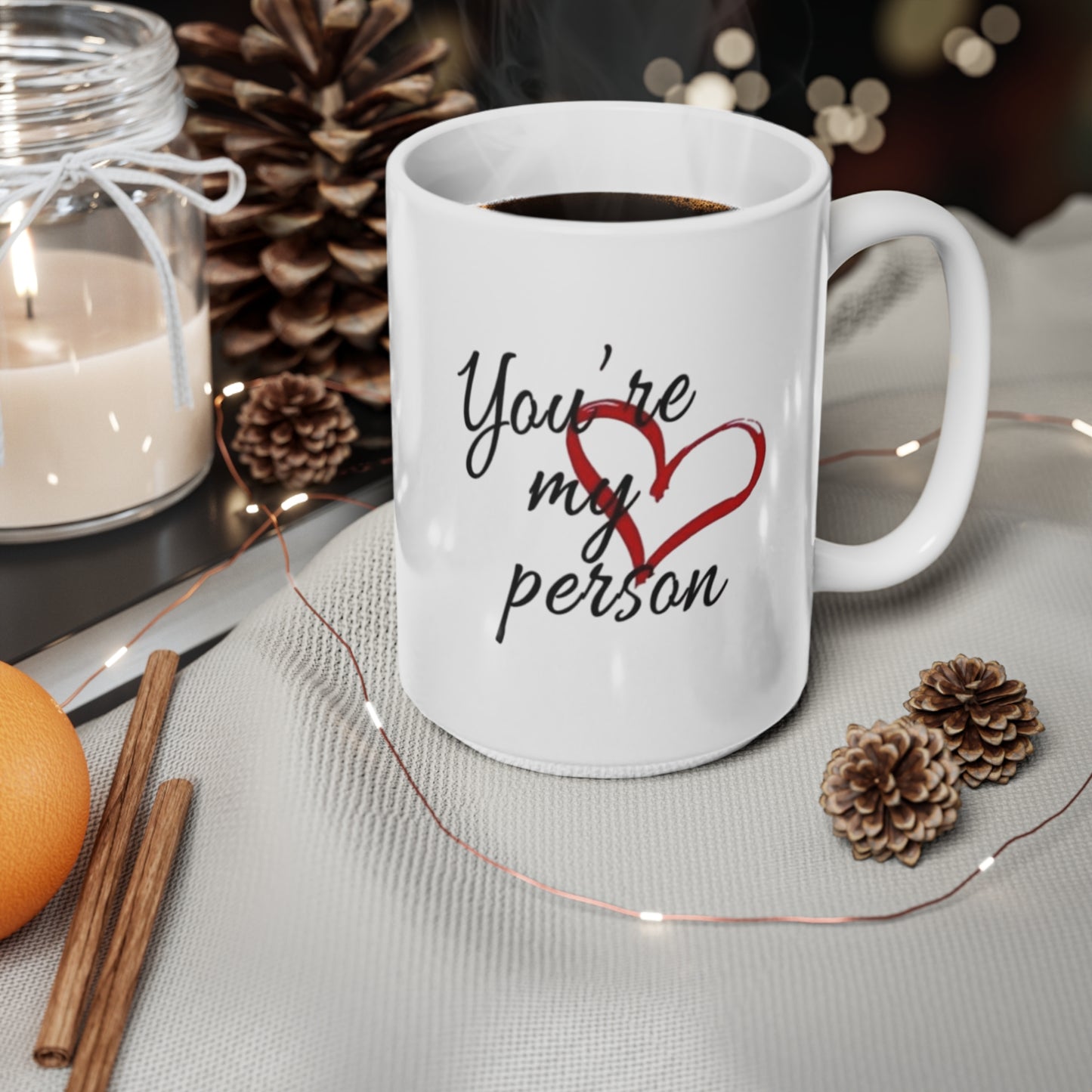 You’re my person Mug,