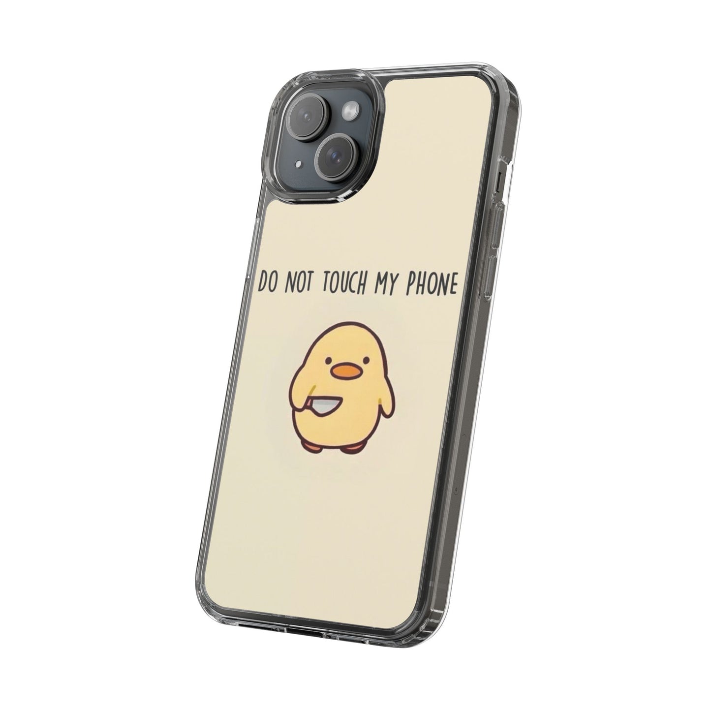 Funny Phone Case, Do Not Touch My Phone