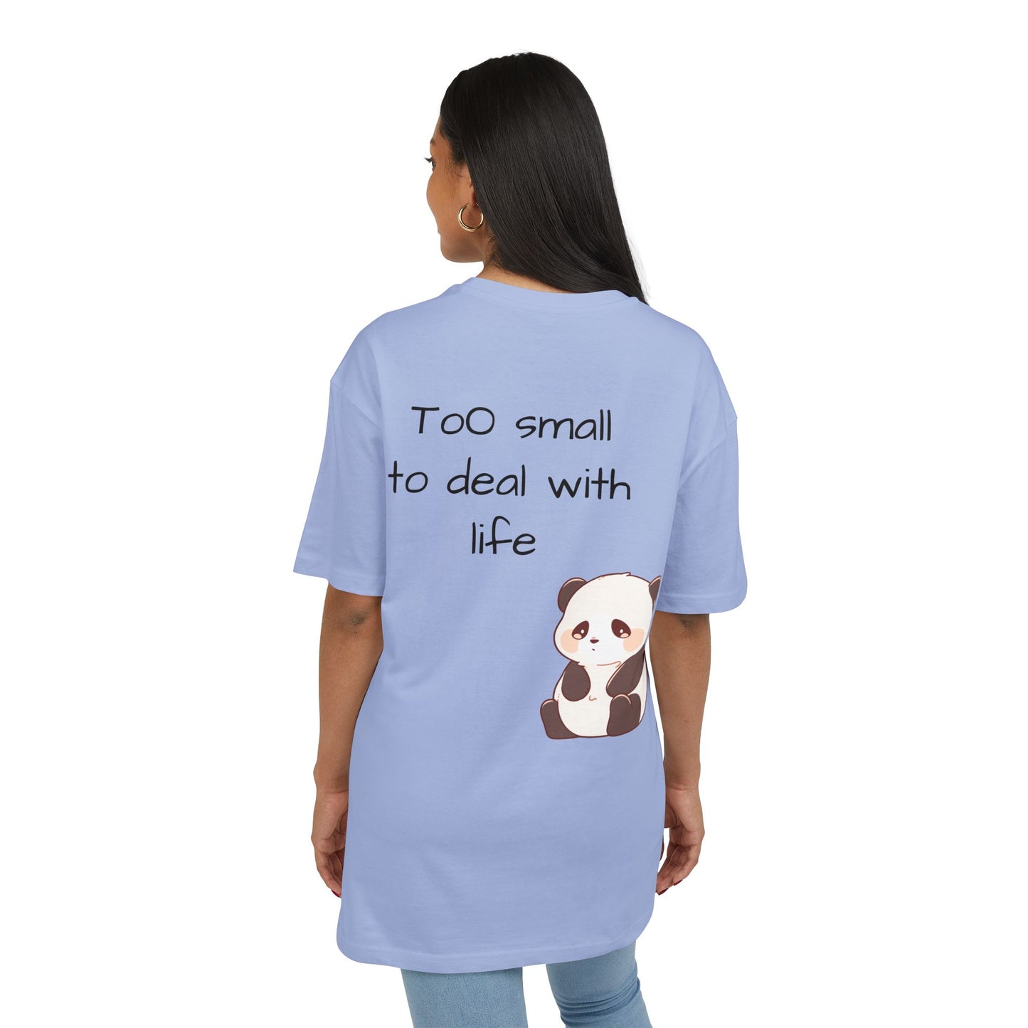 Too small to deal with life