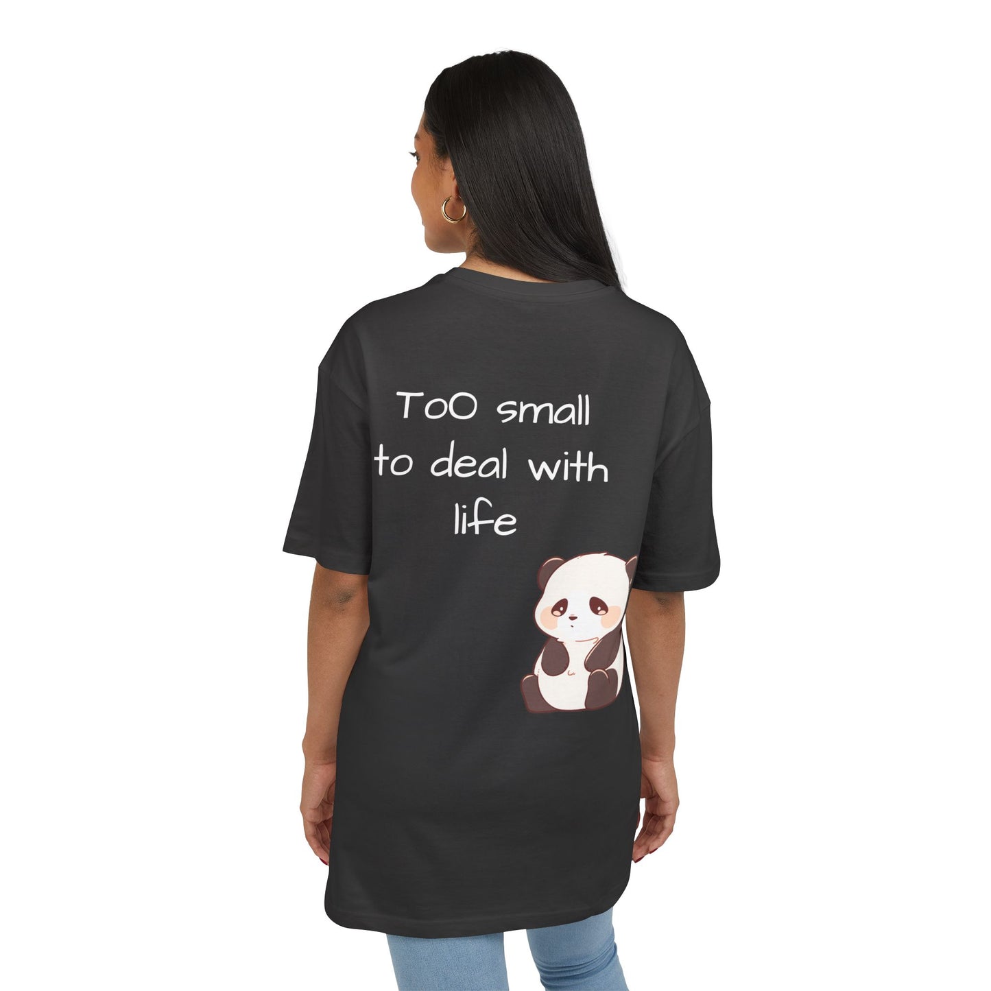 Too small to deal with life