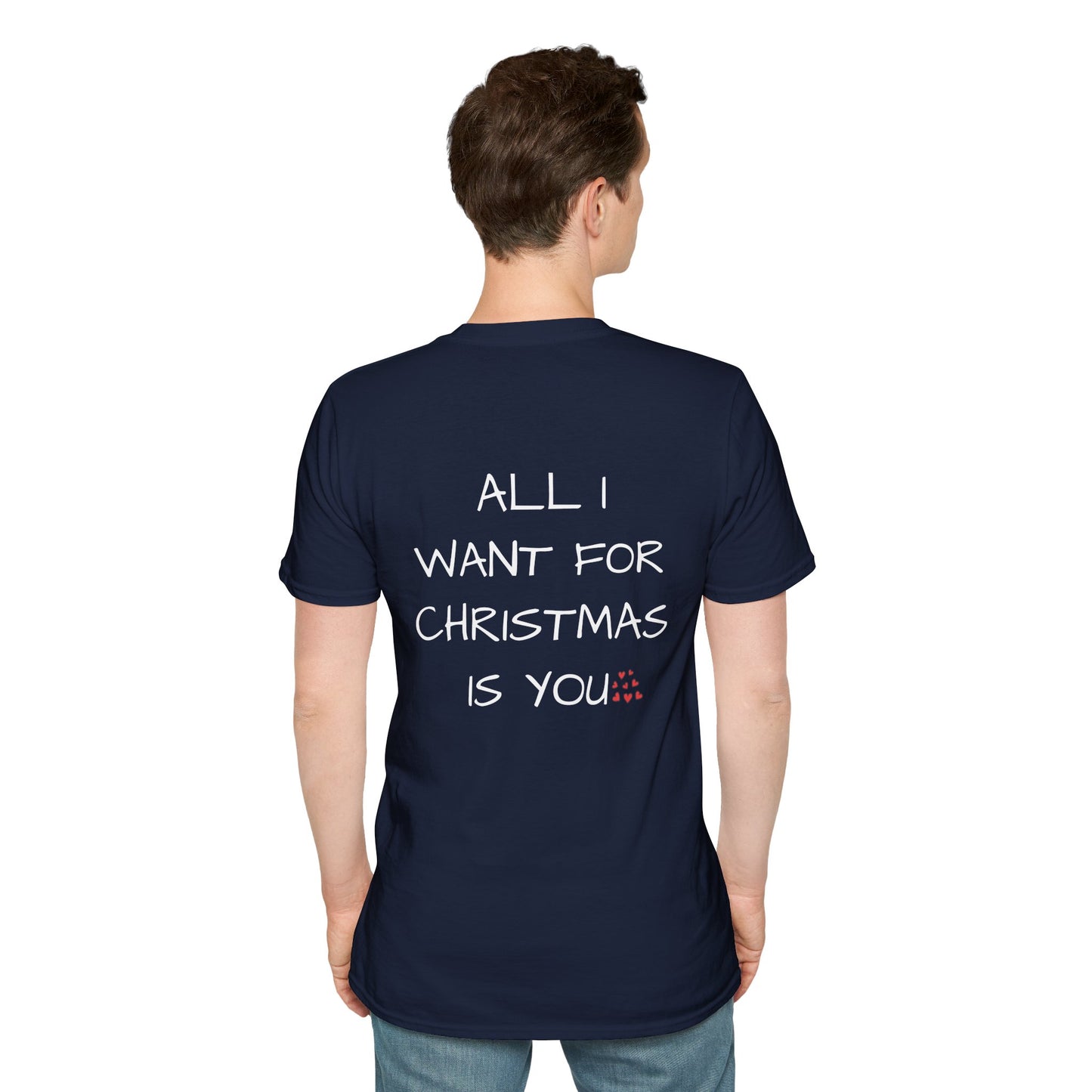 All I Want For Christmas Is You T-Shirt