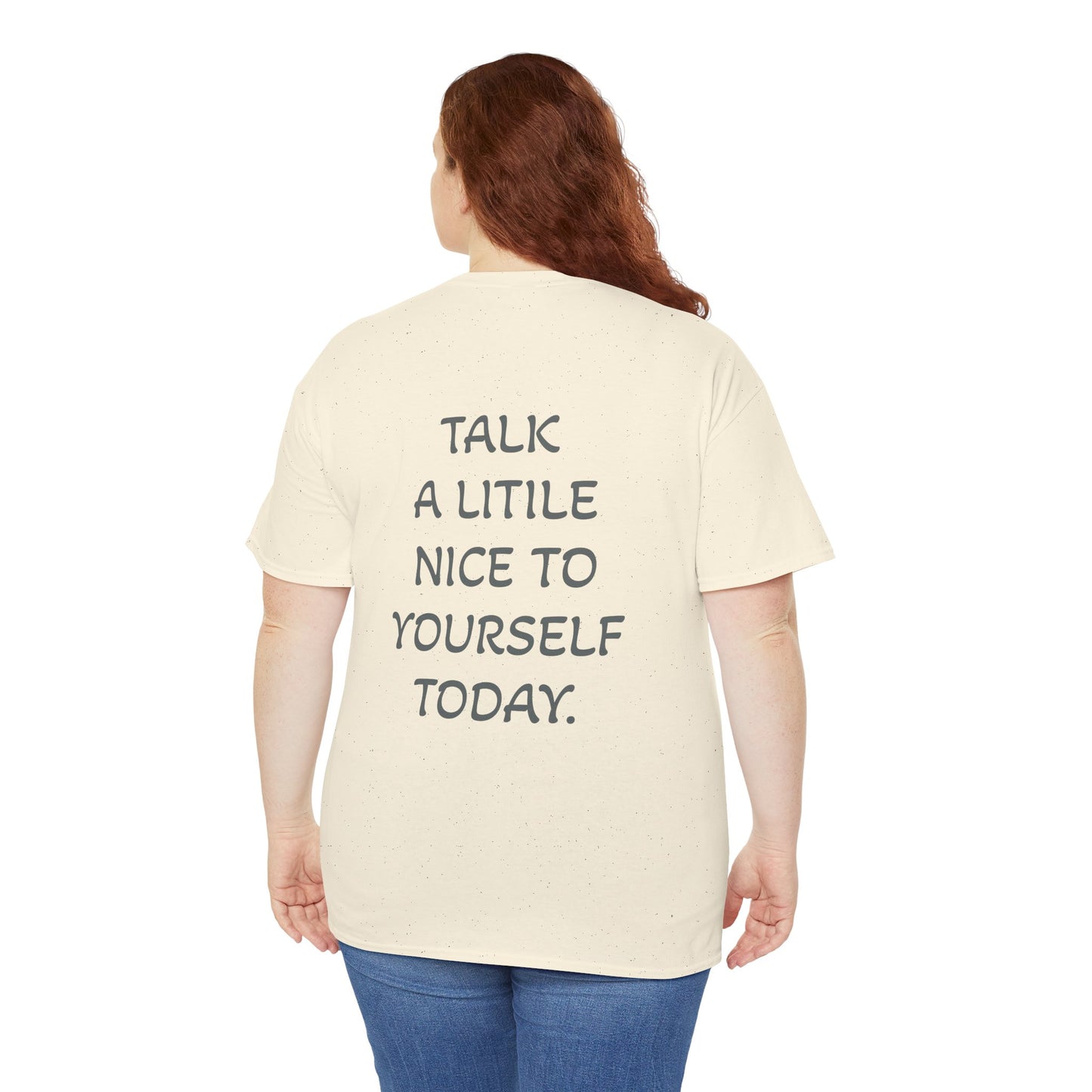 Talk Nice to Yourself