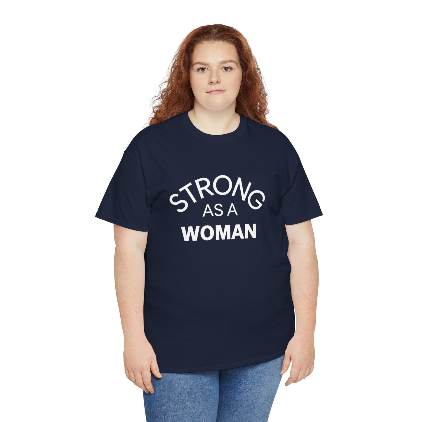 Strong as a Woman – Bold Feminist Tee for Everyday Power