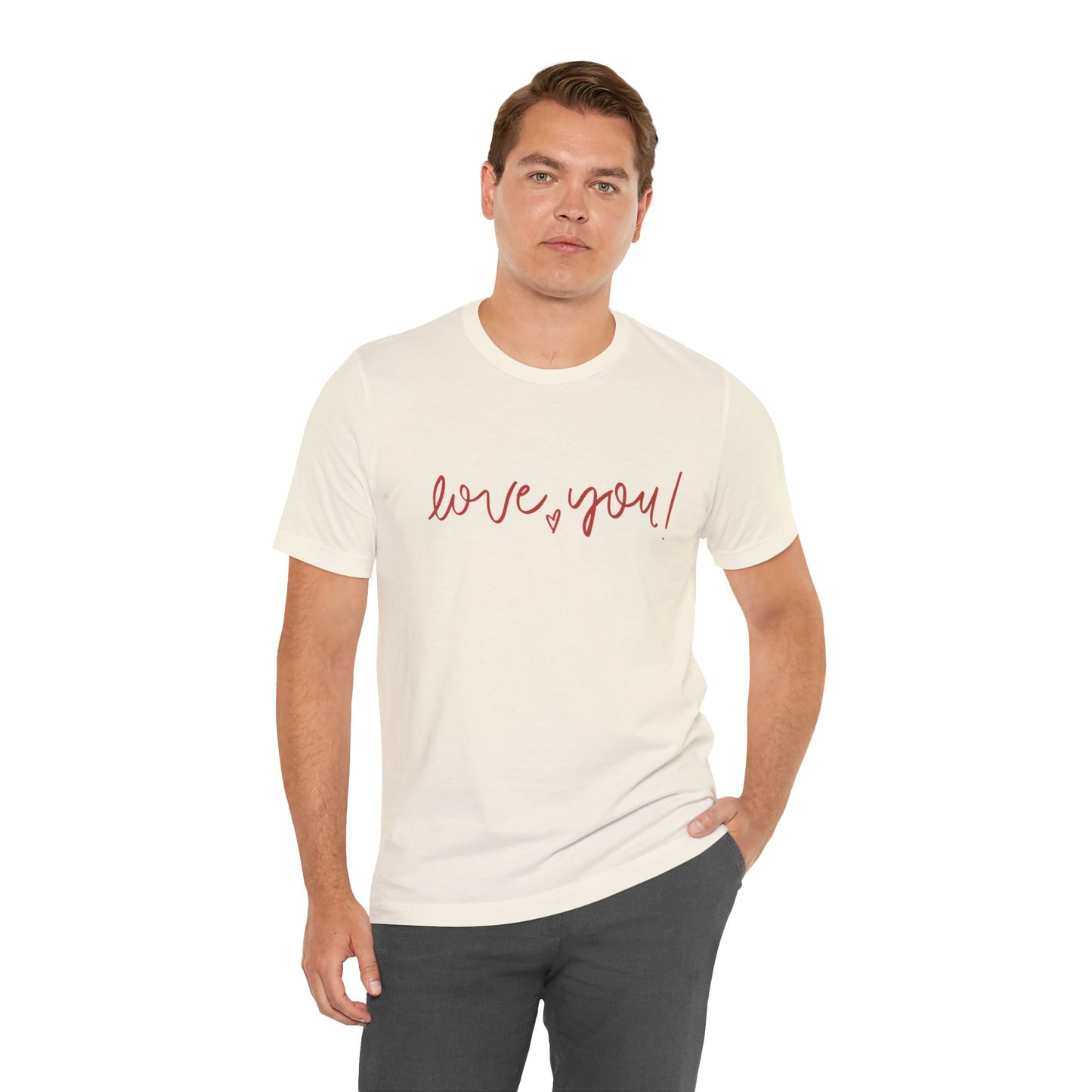 Unisex Love You Tee