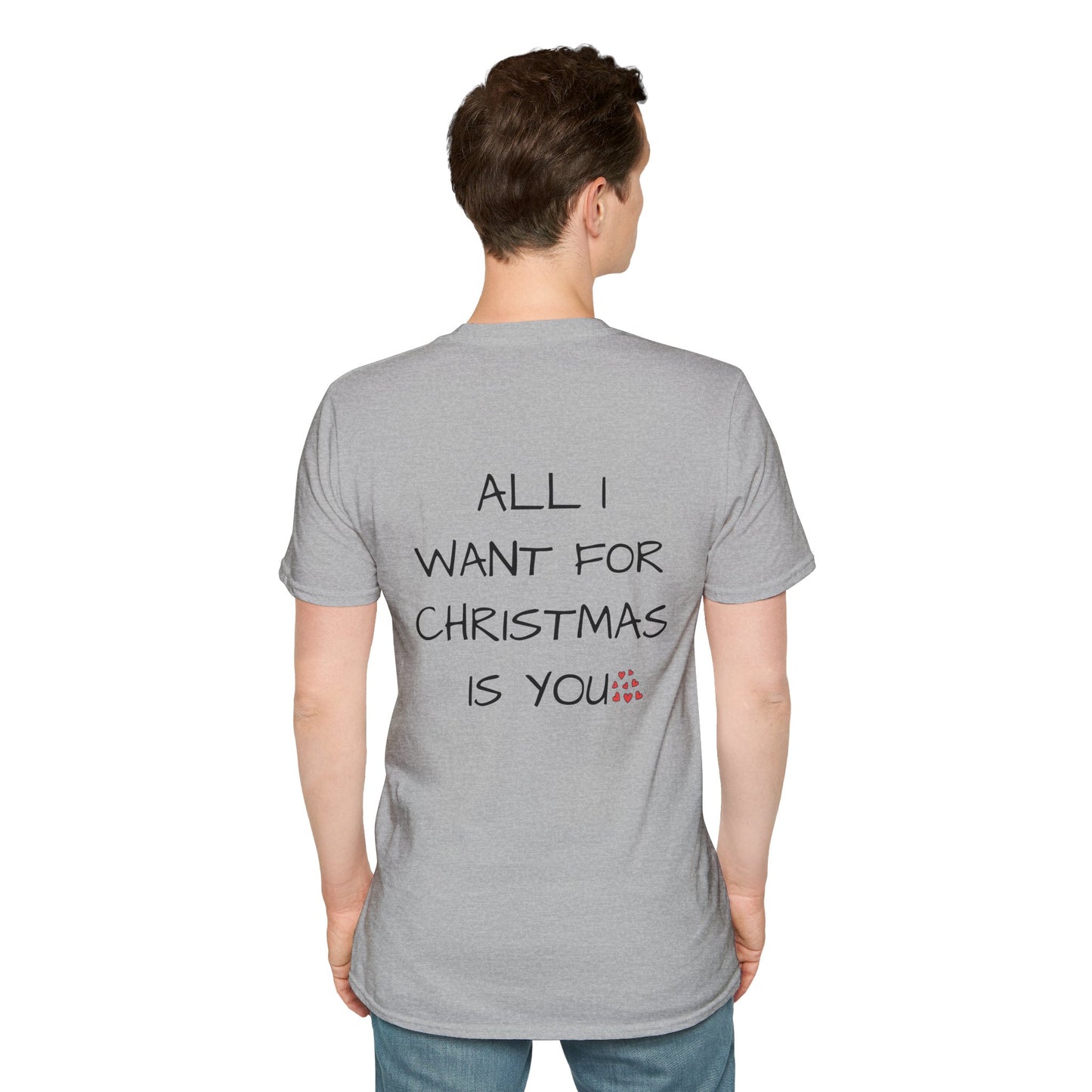 All I Want For Christmas Is You T-Shirt
