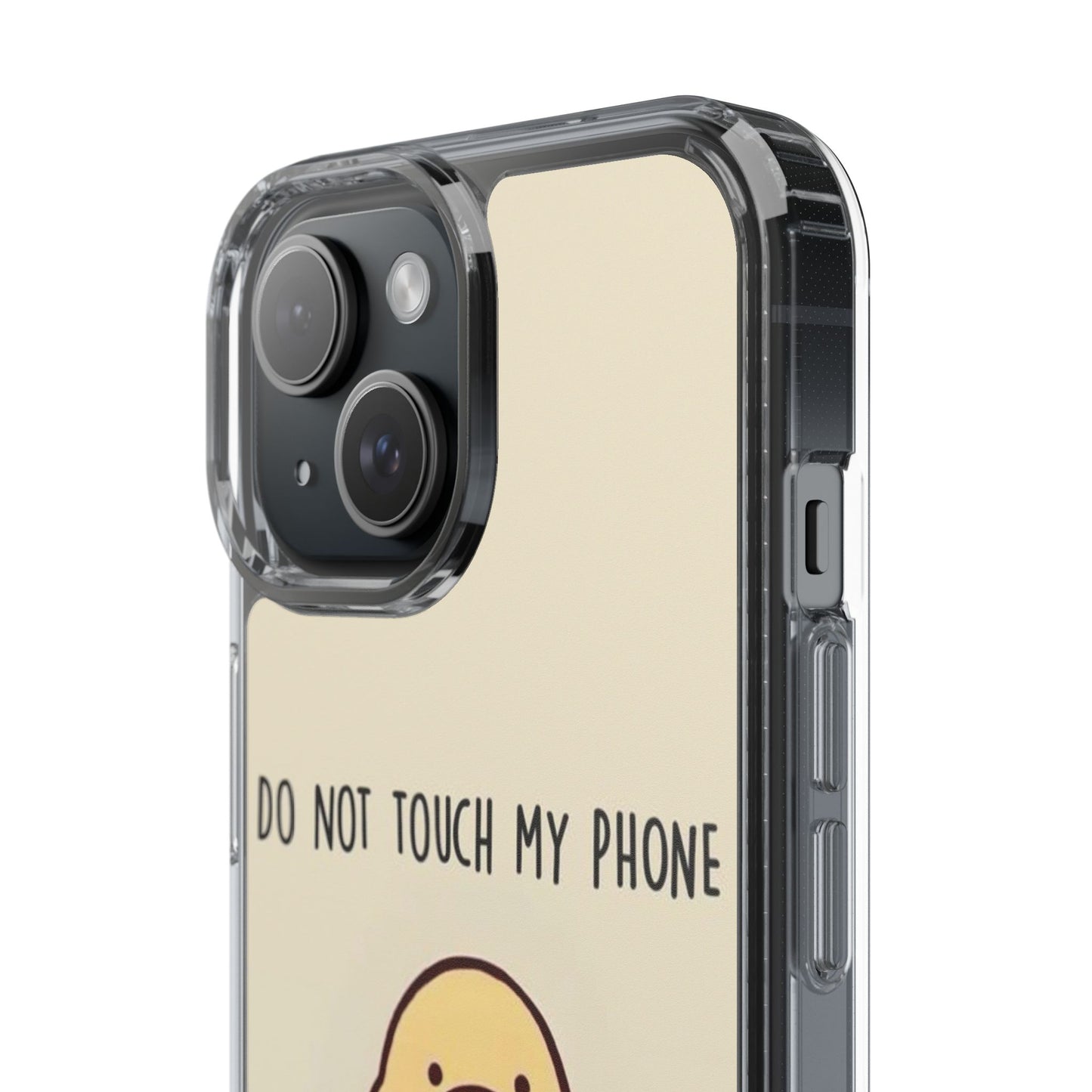 Funny Phone Case, Do Not Touch My Phone