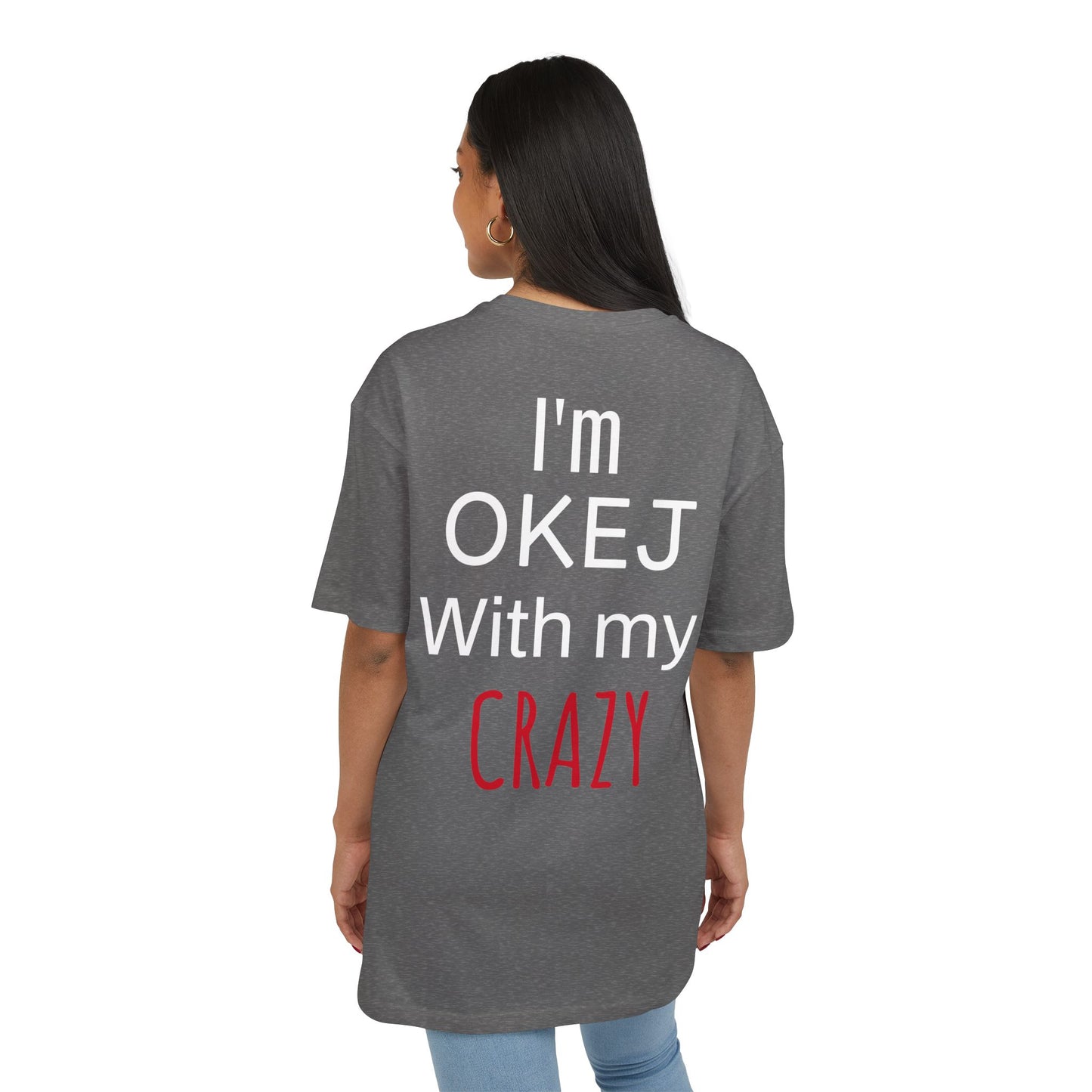 I'm OKEJ With My CRAZY