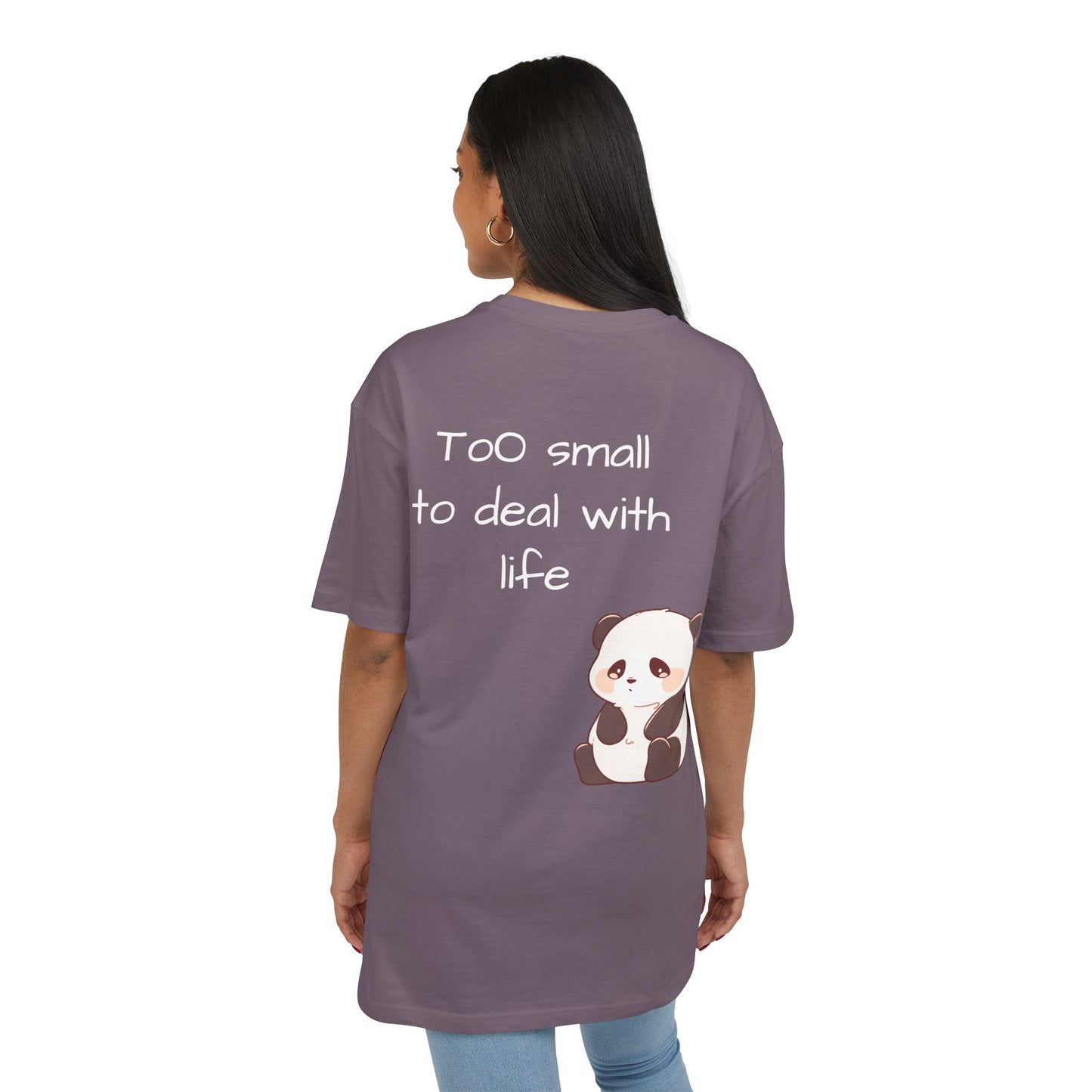 Too small to deal with life