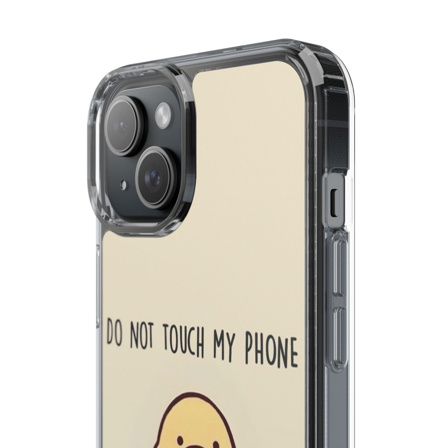 Funny Phone Case, Do Not Touch My Phone