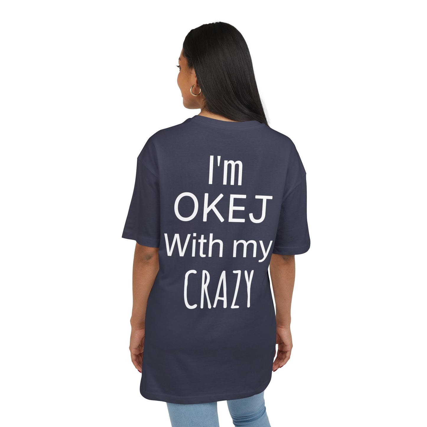 I'm OKEJ With My CRAZY