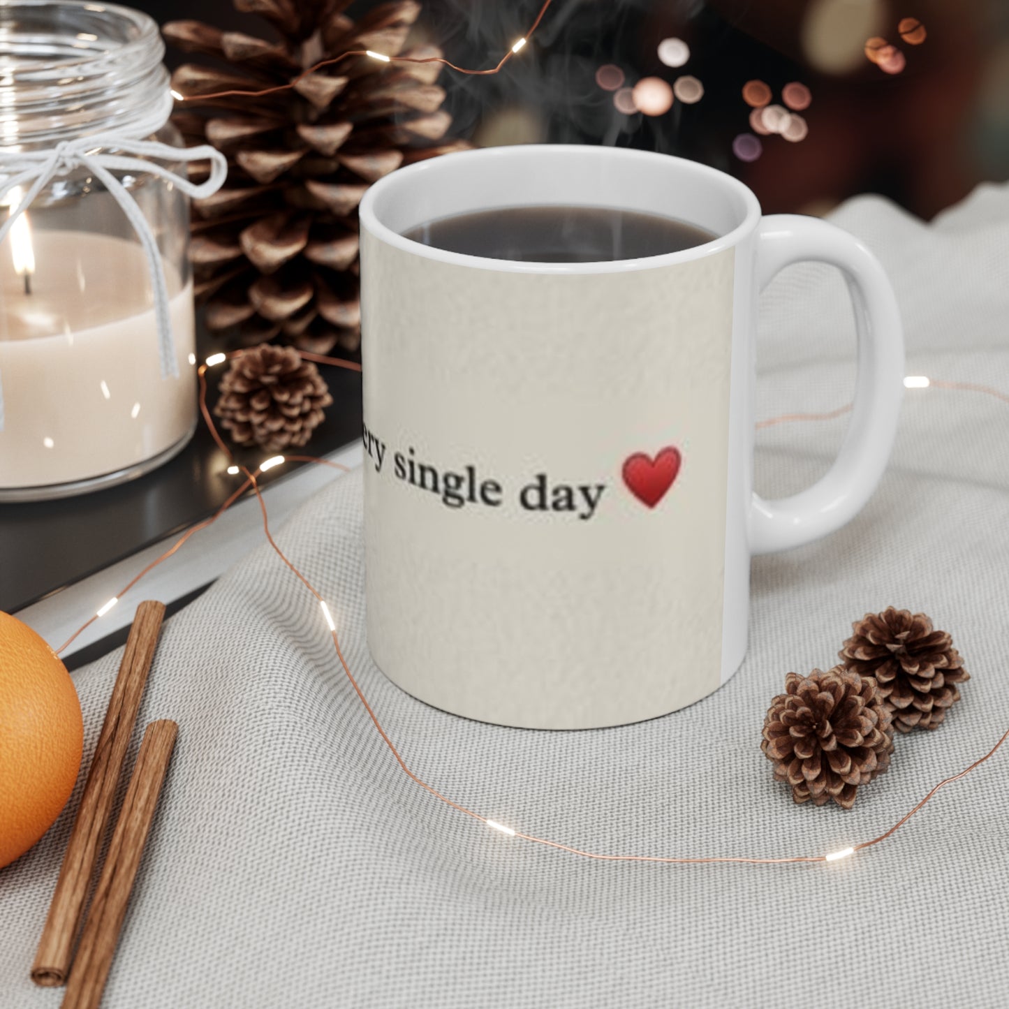 Still fall for you every single day mug