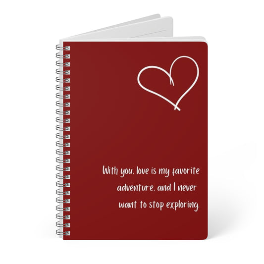 Romantic Adventure Wirobound Notebook, A5 Softcover Journal, Love Quote Stationery, Gift for Writers, Couples, Travelers