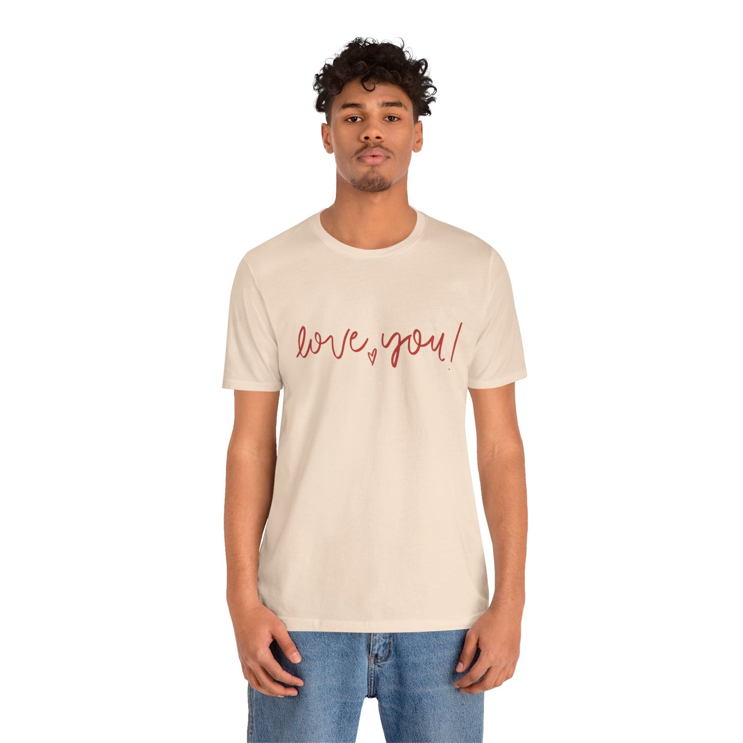 Unisex Love You Tee