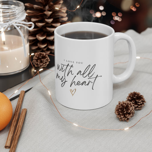 I Love You, with all my heart Mug.