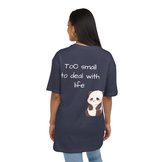 Too small to deal with life