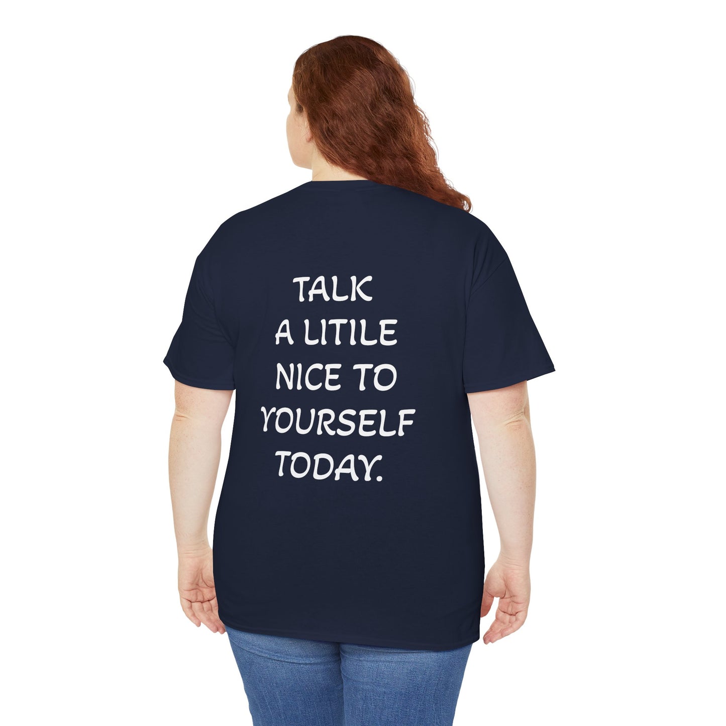 Talk Nice to Yourself