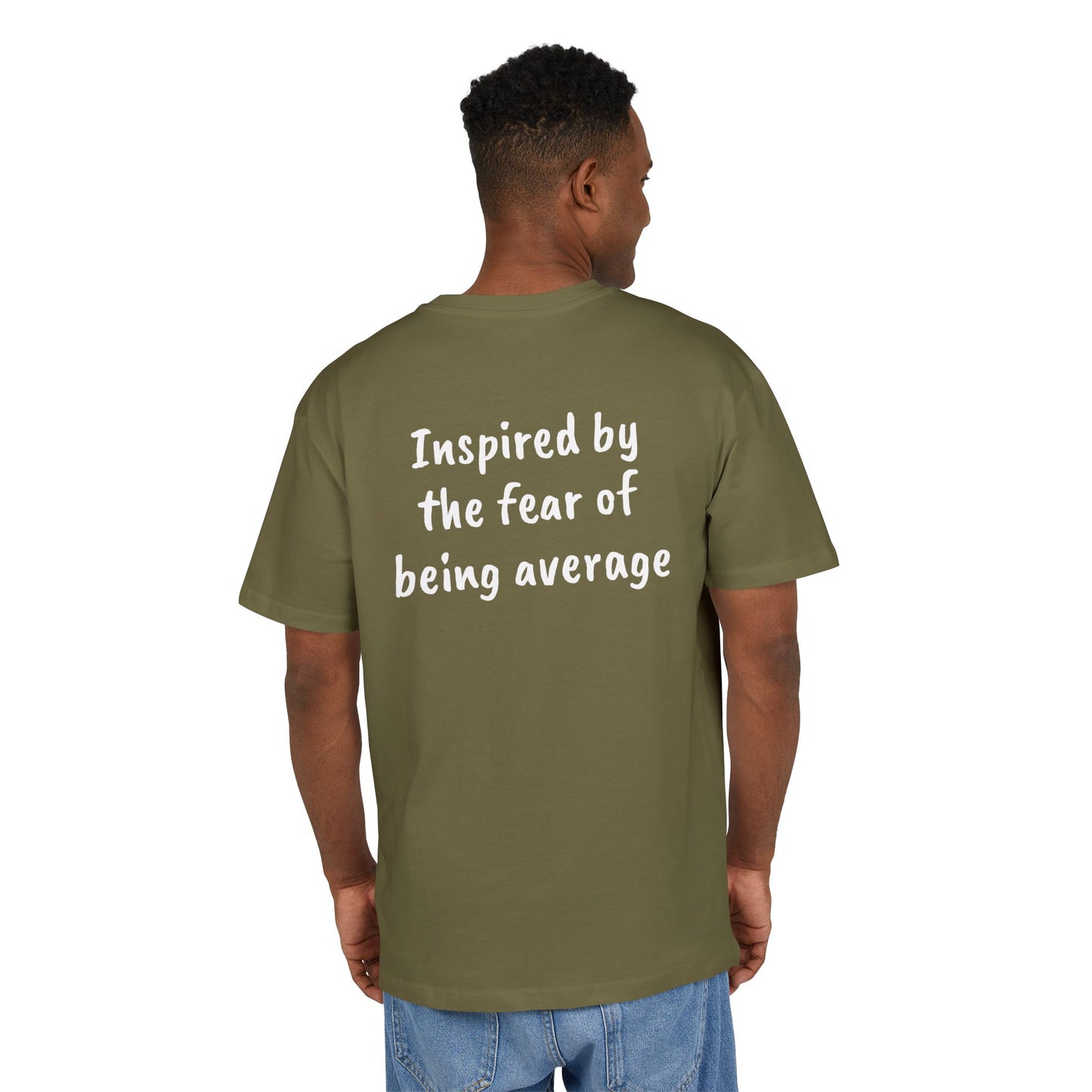 Inspired by the fear of being average