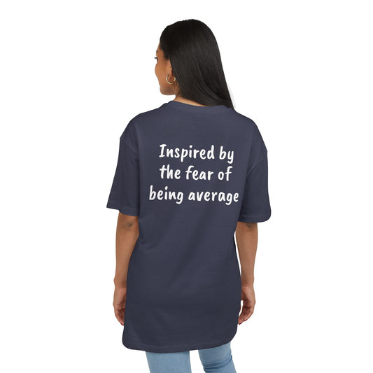 Inspired by the fear of being average