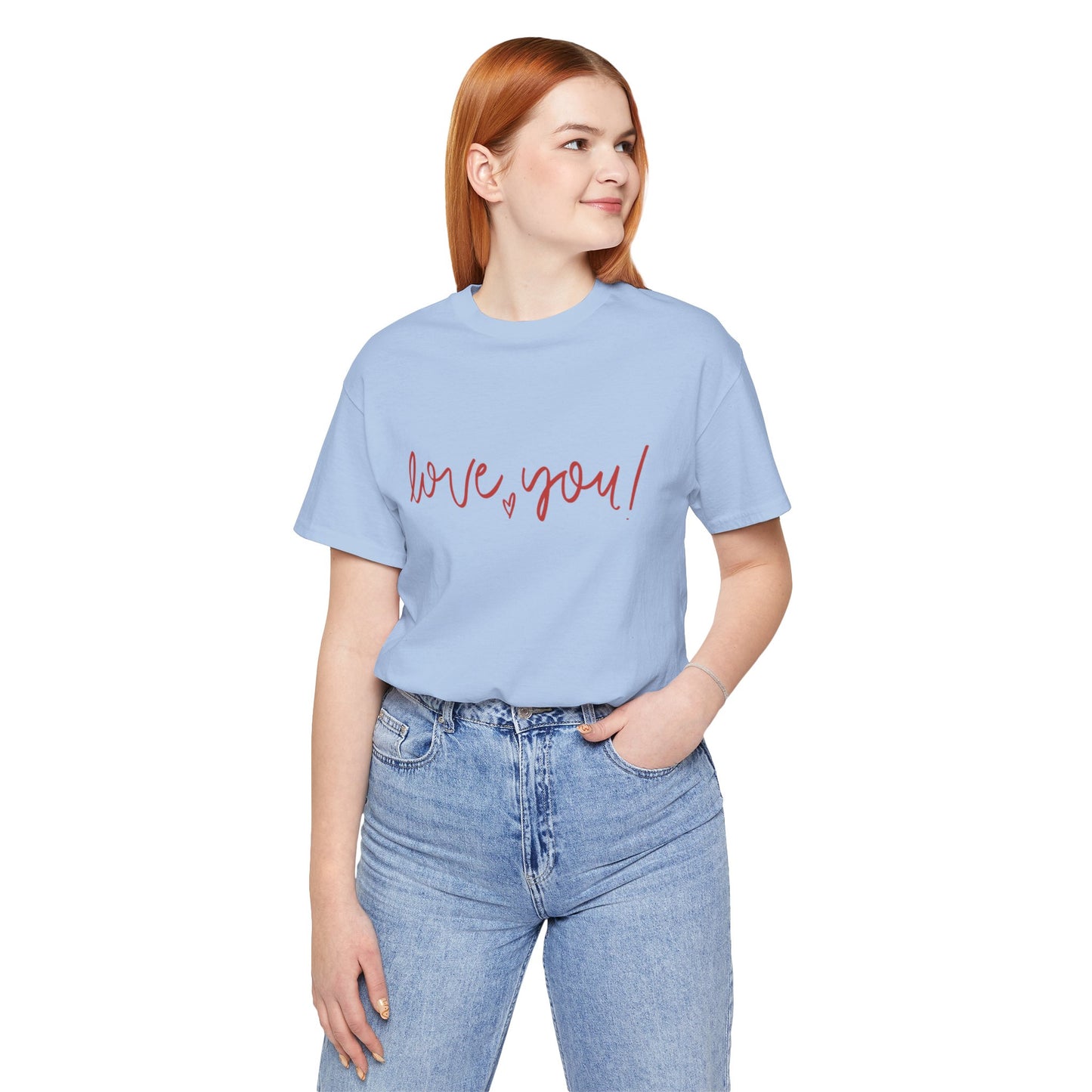 Unisex Love You Tee