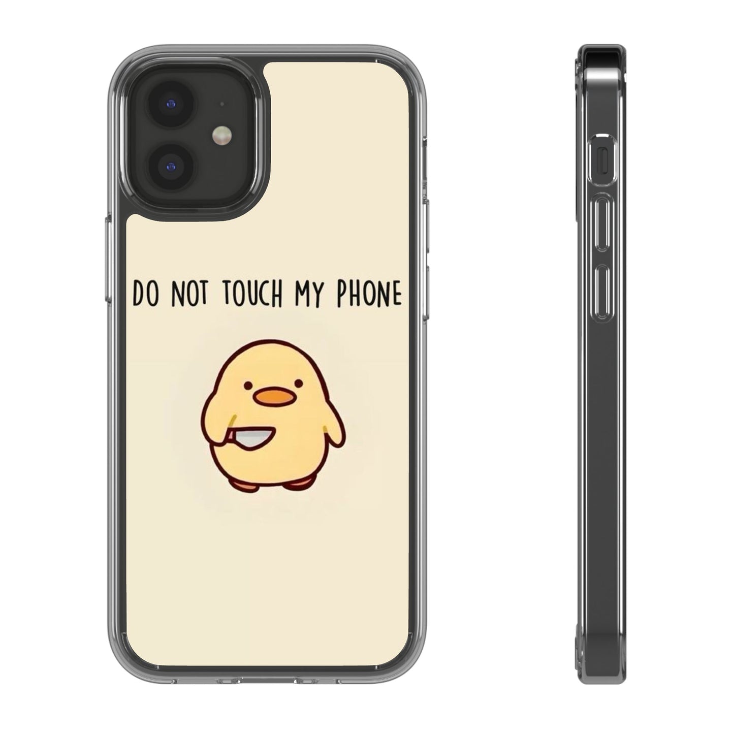 Funny Phone Case, Do Not Touch My Phone