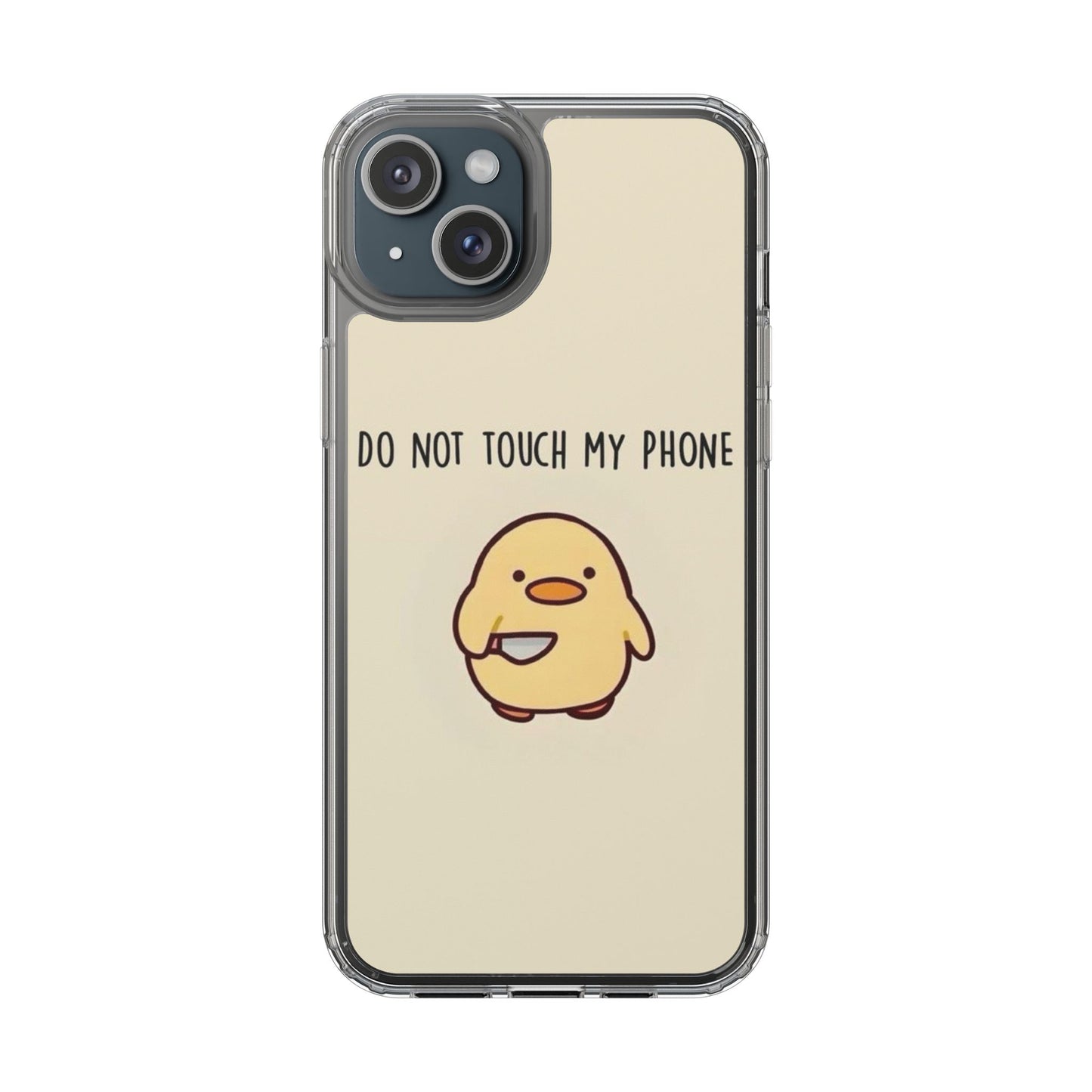 Funny Phone Case, Do Not Touch My Phone