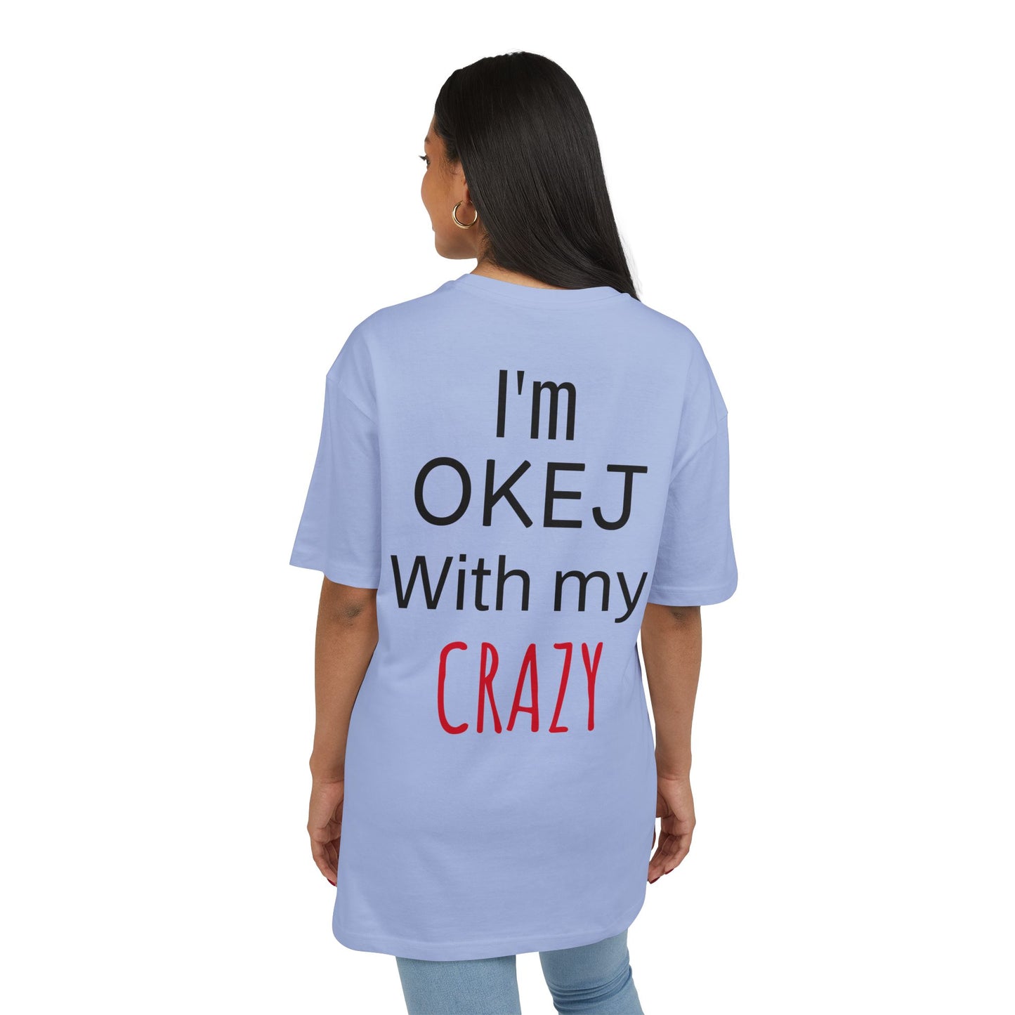 I'm OKEJ With My CRAZY