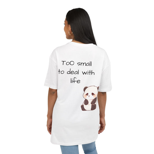 Too small to deal with life