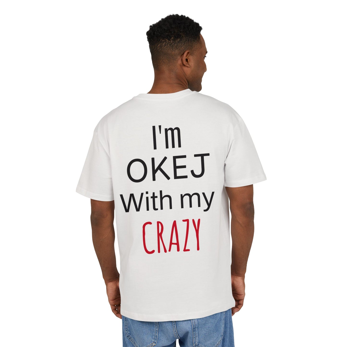 I'm OKEJ With My CRAZY