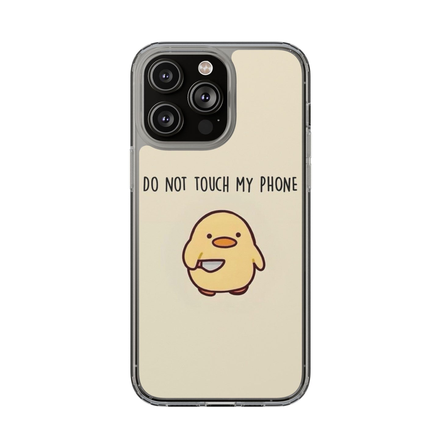 Funny Phone Case, Do Not Touch My Phone