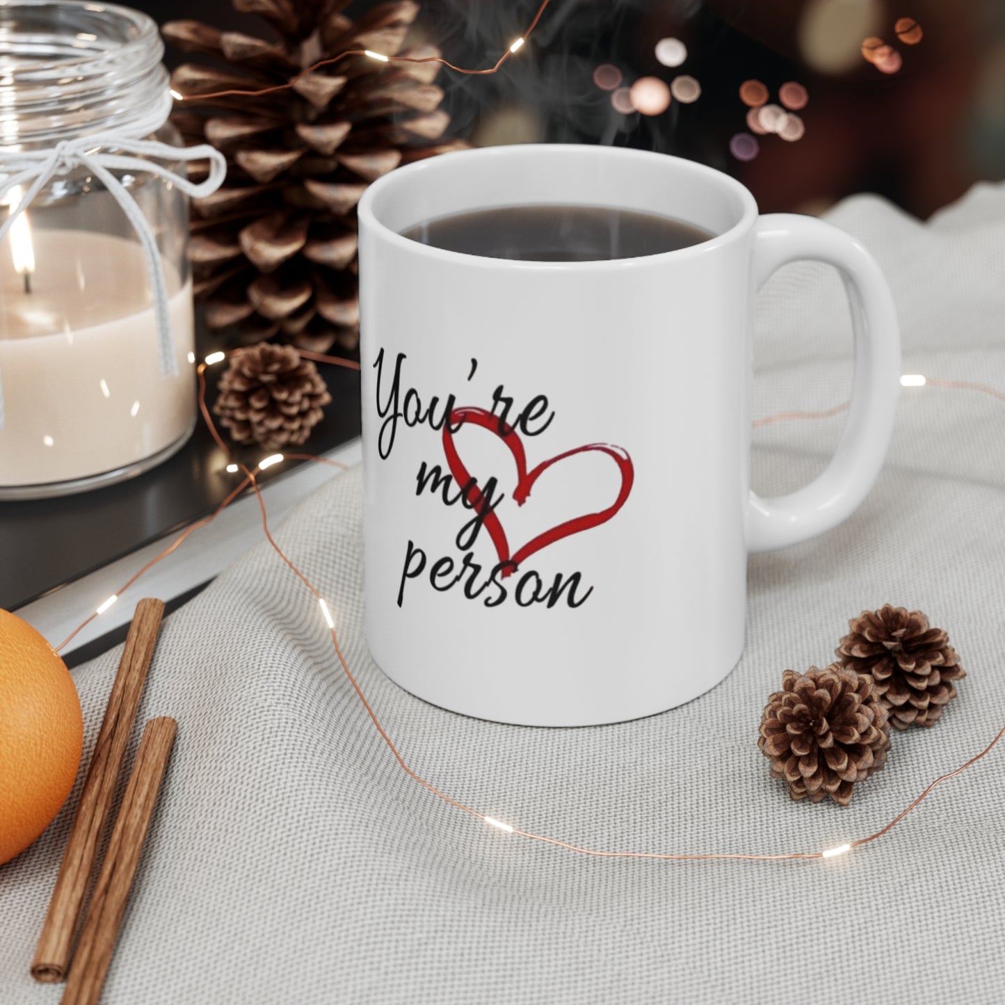 You’re my person Mug,